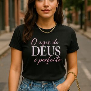 Blusa Feminina Evangélica Deus